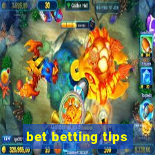 bet betting tips